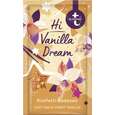 Sie sehen eine Packung t:by tetesept Badesalz Hi Vanilla Dream, Produktbild: 01 t:by tetesept Badesalz Hi Vanilla Dream, A-Nr.: 6021204 - 01